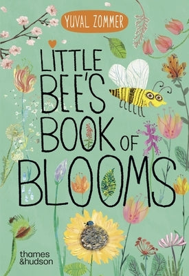 Little Bee's Book of Blooms by Zommer, Yuval