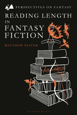 Reading Length in Fantasy Fiction by Oliver, Matthew