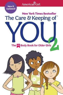 The Care and Keeping of You 2 by Natterson, Cara