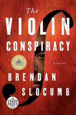 The Violin Conspiracy: A Novel (Good Morning America Book Club) by Slocumb, Brendan