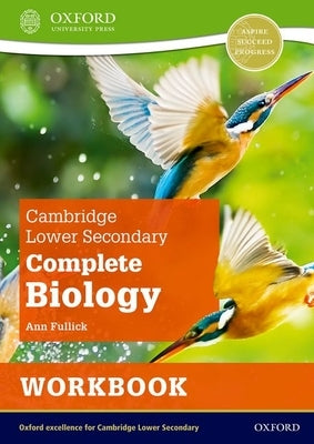 Caie Lower Secondary Biology 2nd Edition Workbook by Large, Large