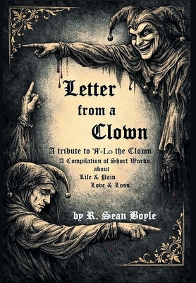Letter from a Clown by Boyle, R. Sean