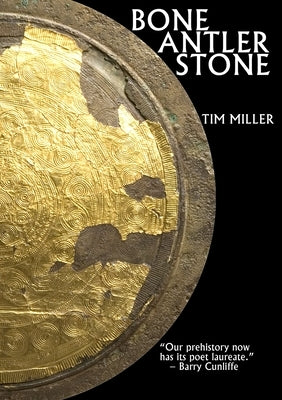 Bone Antler Stone by Miller, Tim