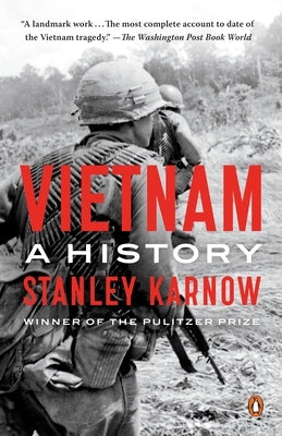 Vietnam: A History by Karnow, Stanley