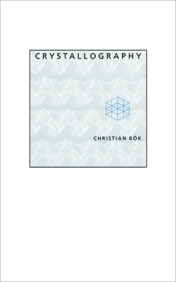 Crystallography by BÃ¶k, Christian
