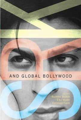 Srk and Global Bollywood by Dudrah, Rajinder