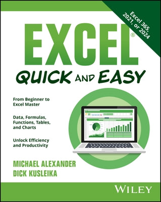 Excel Quick and Easy by Alexander, Michael