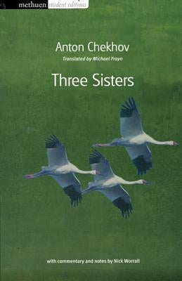 Three Sisters by Chekhov, Anton