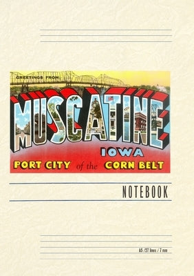 Vintage Lined Notebook Greetings from Muscatine by Found Image Press