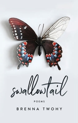 Swallowtail by Twohy, Brenna