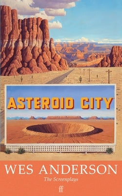 Asteroid City by Anderson, Wes
