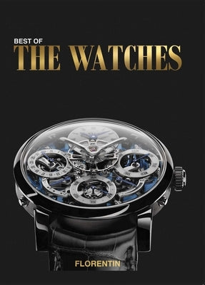 Best of the Watches by Editions Florentin