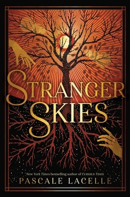 Stranger Skies by Lacelle, Pascale