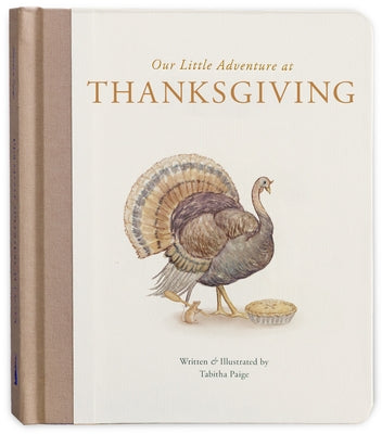 Our Little Adventure at Thanksgiving: Featuring Foundational Language Concepts and Lessons on Gratitude by Paige, Tabitha, MS CCC-SLP