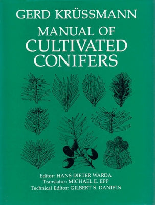 Manual of Cultivated Conifers by Kr&#195;&#188;ssmann, Gerd