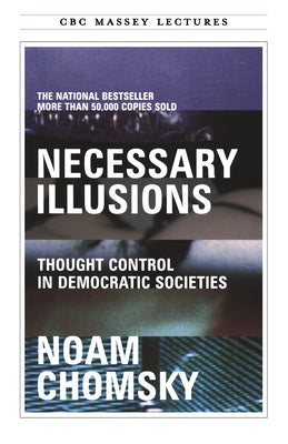 Necessary Illusions by Chomsky, Noam