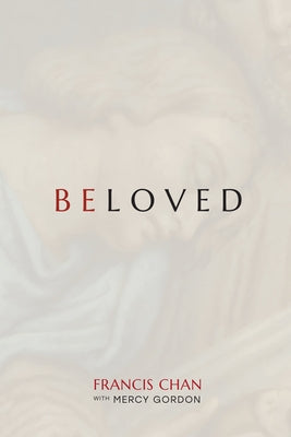 Beloved by Chan, Francis