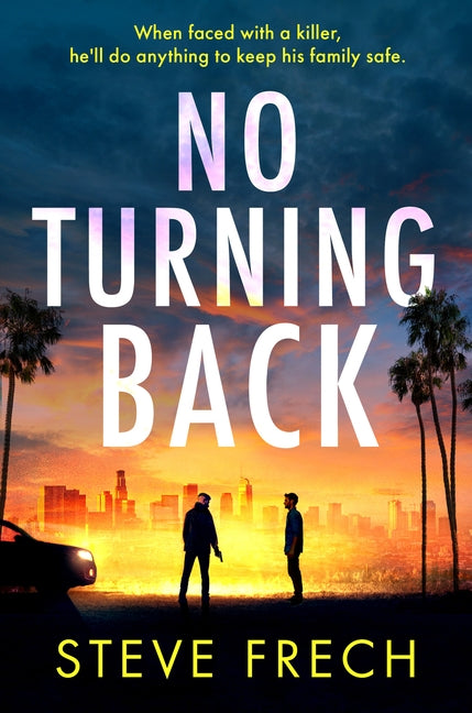 No Turning Back by Frech, Steve