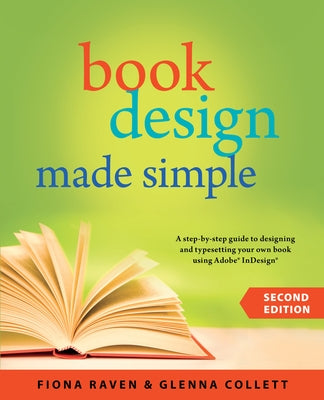 Book Design Made Simple by Raven, Fiona