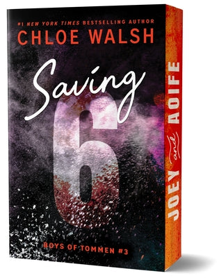Saving 6 (Deluxe Edition) by Walsh, Chloe