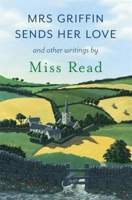 Mrs Griffin Sends Her Love by Read