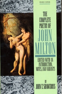 The Complete Poetry of John Milton by Milton, John
