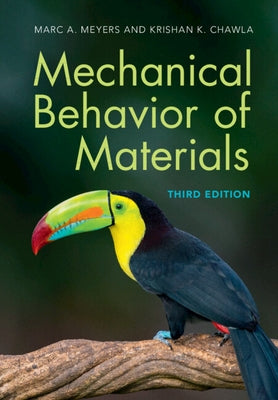 Mechanical Behavior of Materials by Meyers, Marc A.