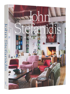 John Stefanidis: A Designer's Eye by Stefanidis, John