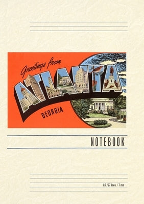 Vintage Lined Notebook Greetings from Atlanta by Found Image Press