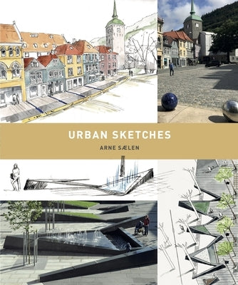 Urban Sketches by Saelen, Arne