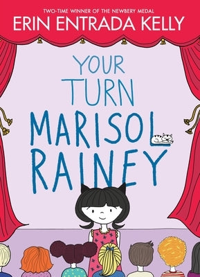 Your Turn Marisol Rainey by Kelly, Erin Entrada