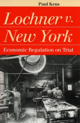 Lochner V. New York by Kens, Paul