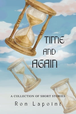 Oshkosh: Time and Again by Lapoint, Ron