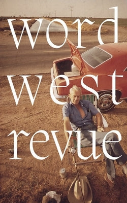 Word West Revue: Vol. 1 by Queen, David