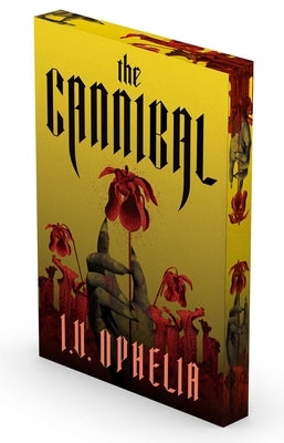 The Cannibal by Ophelia, I. V.
