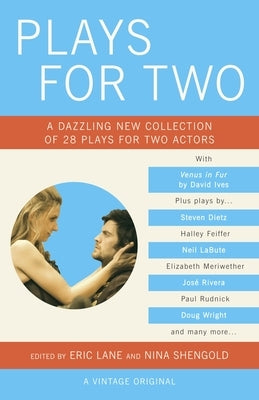 Plays for Two: A Dazzling New Collection of 28 Plays for Two Actors by Lane, Eric