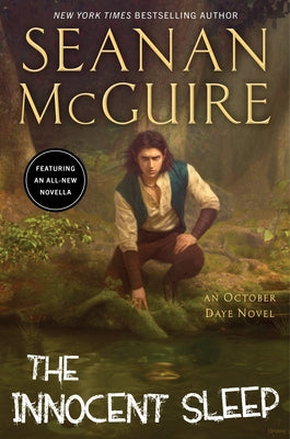 The Innocent Sleep by McGuire, Seanan