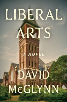 Liberal Arts by McGlynn, David