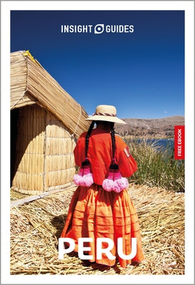 Insight Guides Peru: Travel Guide with eBook by Insight Guides