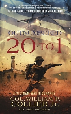 Outnumbered 20 to 1 by Collier, William P.