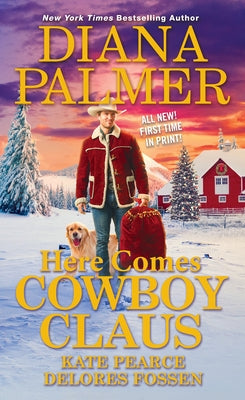 Here Comes Cowboy Claus by Palmer, Diana