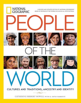 National Geographic People of the World: Cultures and Traditions, Ancestry and Identity by Howell, Catherine H.