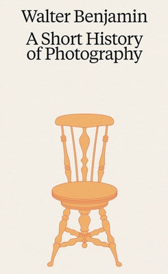 A Short History of Photography by Benjamin, Walter