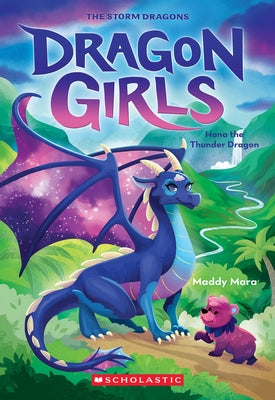 Hana the Thunder Dragon (Dragon Girls #13) by Mara, Maddy