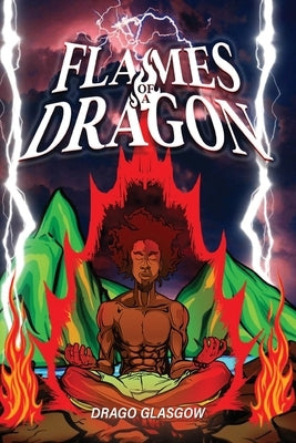 Flames of a Dragon by Glasgow, Drago