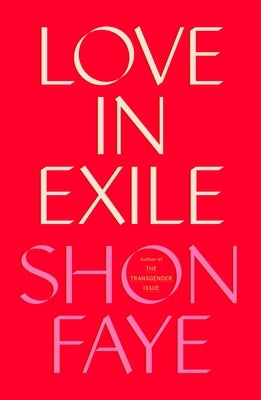 Love in Exile by Faye, Shon