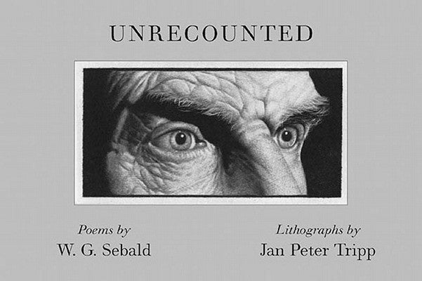 Unrecounted by Sebald, W. G.