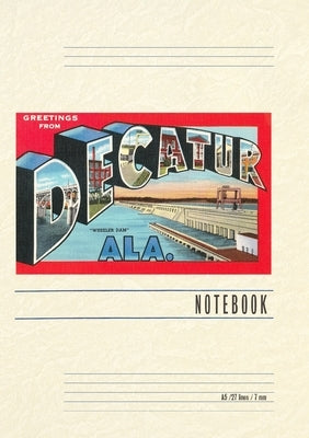 Vintage Lined Notebook Greetings from Decatur by Found Image Press