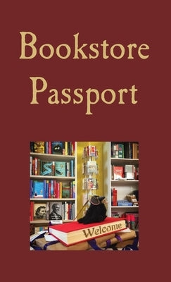 Bookstore Passport by Kinnie, Rebecca