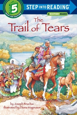 The Trail of Tears by Bruchac, Joseph